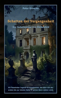 Schatten der Vergangenheit