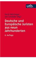 Deutsche Und Europaische Juristen Aus Neun Jahrhunderten