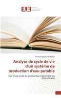 Analyse de Cycle de Vie d'Un Système de Production d'Eau Potable: (Omn.Univ.Europ.)