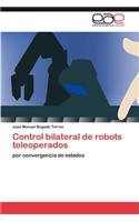 Control bilateral de robots teleoperados
