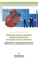Nepreryvnaya Shovnaya Annuloplastika Mitral'nogo Klapana