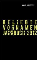 Beliebte Vornamen Jahrbuch 2012