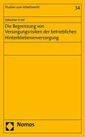 Die Begrenzung Von Versorgungsrisiken Der Betrieblichen Hinterbliebenenversorgung