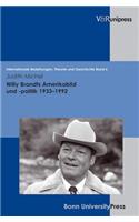 Willy Brandts Amerikabild und -politik 19331992