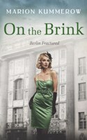 On the Brink: A Gripping Post World War Two Historical Novel