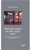 Hinter Den Kulissen Der Welt, Ewige Ruhe?