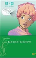 Sam zähmt den Sturm