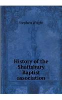 History of the Shaftsbury Baptist Association