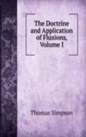 Doctrine and Application of Fluxions, Volume I