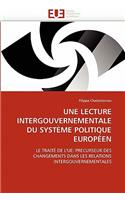 Une Lecture Intergouvernementale Du Système Politique Européen