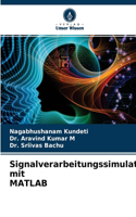 Signalverarbeitungssimulation mit MATLAB