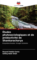 Études phytosociologiques et de productivité de Shankaracharya