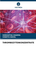 Thrombozytenkonzentrate