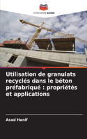 Utilisation de granulats recyclés dans le béton préfabriqué