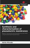 Synthesis and characterization of piezoelectric membranes