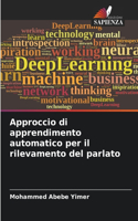 Approccio di apprendimento automatico per il rilevamento del parlato