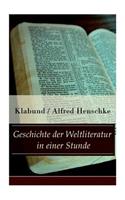 Geschichte der Weltliteratur in einer Stunde