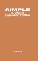 SIMPLE ALTERNATIVE DEVELOPMENT STRATEGY