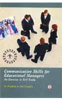 Communication Skills For Educational Managers : An Exercise In Self Study