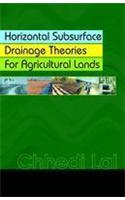 Horizontal Subsurface Drainage Theories for Agricultural Lands