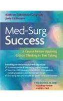 MED-SURG SUCCESS, A COURSE REVIEW APPLYING CRITICAL THINKING TO TEST TAKING, 2007