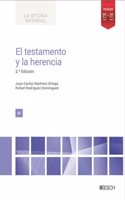 El testamento y la herencia: 2a edicion