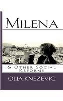 Milena & Other Social Reforms