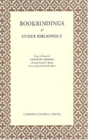 Bookbindings and Other Bibliophily: Essays in Honour of Anthony Hobson