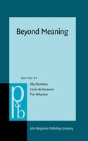 Beyond Meaning