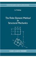 The Finite Element Method in Structural Mechanics