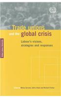Trade Unions and the Global Crisis