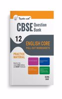 Together with CBSE Question Bank Class 12 English Core POW (Pull Out Worksheets) for 2025 Exam (Chapterwise & Topicwise)