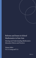 Reforms and Issues in School Mathematics in East Asia: Sharing and Understanding Mathematics Education Policies and Practices(19 New Directions in Mathematics and Science Education)