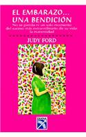 Embarazo una Bendicion