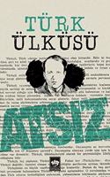 TURK ULKUSU (Turkish Edition)