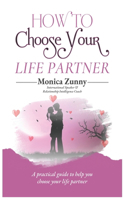 How To Choose Your Life Partner