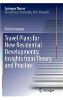 Travel Plans for New Residential Developments: Insights from Theory and Practice