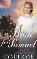 Bride for Samuel