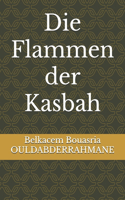 Die Flammen der Kasbah