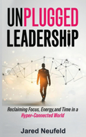 Unplugged Leadership
