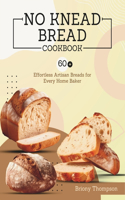 No Knead Bread Cookbook