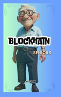 Blockchain for Seniors