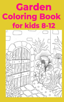 Garden Coloring Book for kids 8-12