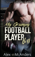 My Grumpy Football Player Boss