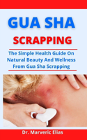 Gua Sha Scrapping