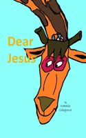 Dear Jesus