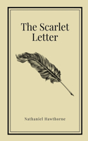 The Scarlet Letter by Nathaniel Hawthorne: (17 Inspirational Classics)