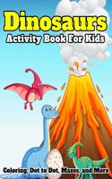 Dinosaurs Activity Book For Kids
