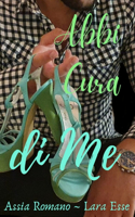 Abbi cura di me