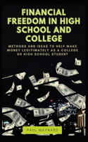 Financial Freedom in High School and College